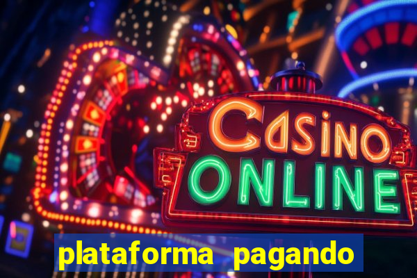 plataforma pagando fortune tiger